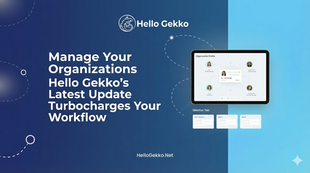 Hello Gekko Now Has Organizations!