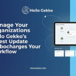 Hello Gekko Now Has Organizations!